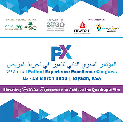 Patient Experience Excellence Congress 2020 from 15-18 March 2020 at the InterContinental Riyadh in Saudi Arabia.